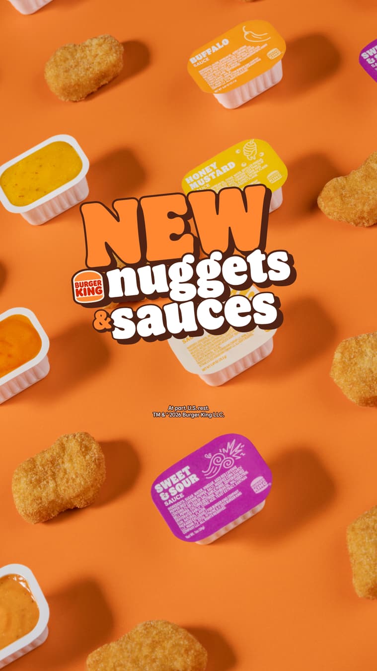 Burger King ad: New Nuggets & Sauces.